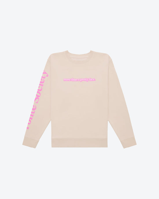 More than a Pretty Face Sweatshirt