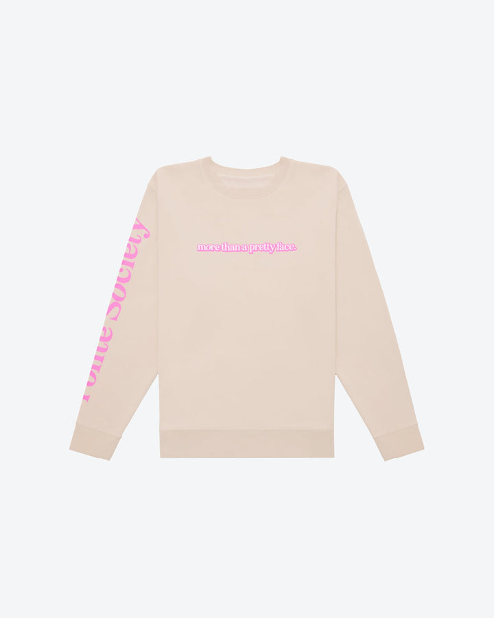 More than a Pretty Face Sweatshirt
