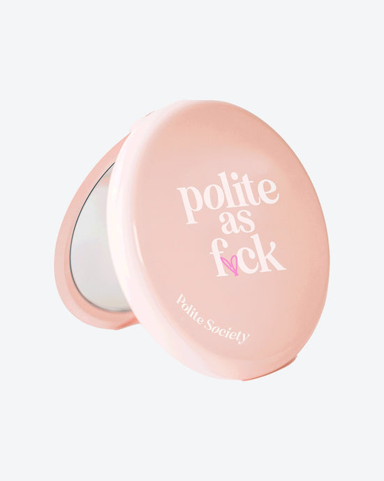 Polite As F💜ck Compact